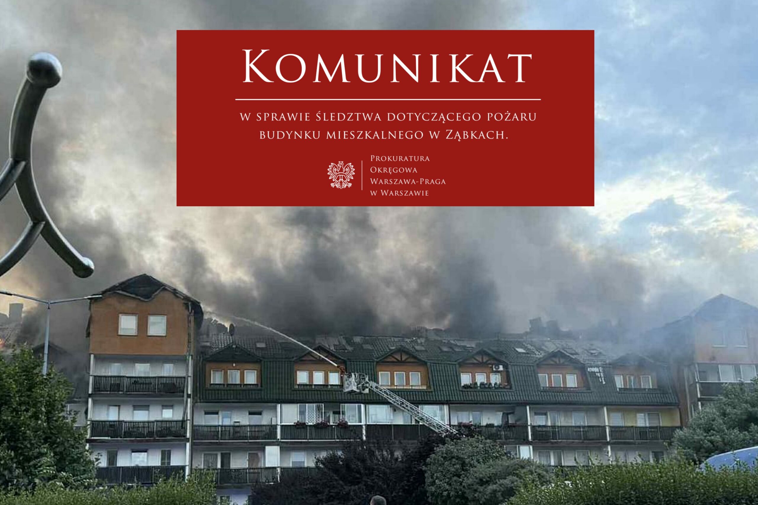 Komunikat Prokuratury – apel do świadków pożaru w Ząbkach